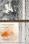 The Ontogeny of Information: Developmental Systems and Evolution 