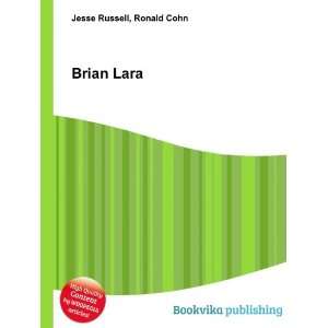  Brian Lara Ronald Cohn Jesse Russell Books