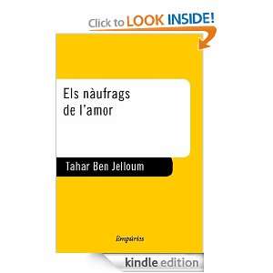 Els nàufrags de lamor (Empúries narrativa) (Catalan Edition): Ben 