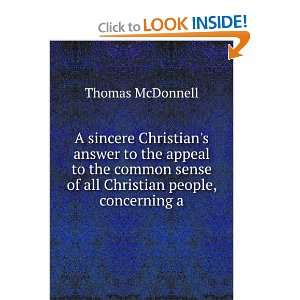   sense of all Christian people, concerning a: Thomas McDonnell: Books