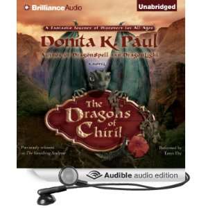  The Dragons of Chiril A Novel (Audible Audio Edition 