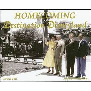 Homecoming Destination Disneyland by Carlene Thie (Hardcover   May 