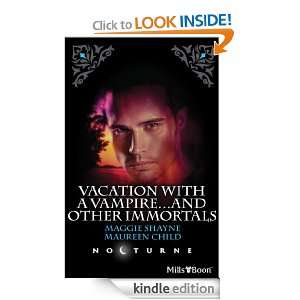 Mills & Boon  Vacation With A VampireAnd Other Immortals/Vampires 