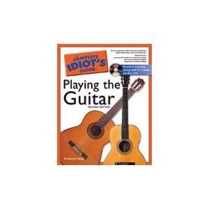  The Complete Idiots Guide to Playing the Guitar Musical Instruments