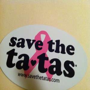 Save the Tatas Car Magnet Breast Cancer Donation 15%  