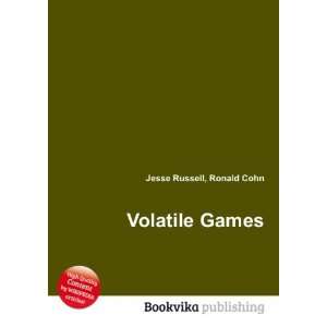  Volatile Games: Ronald Cohn Jesse Russell: Books