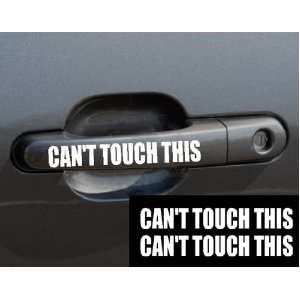 SET of 2: Car Door Handle FUNNY CANT TOUCH THIS Car Decal / Sticker