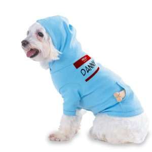 HELLO my name is DANNY Hooded (Hoody) T Shirt with pocket for your Dog 