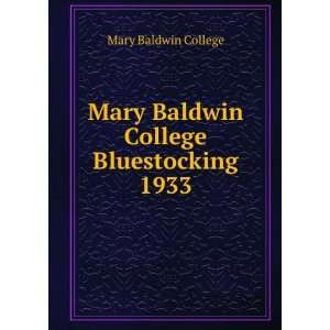  Mary Baldwin College Bluestocking 1933 Mary Baldwin 
