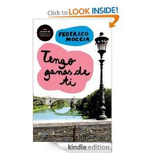 Tengo ganas de ti (Booket Navidad 2011) (Spanish Edition): Moccia 