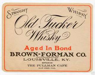 1900 Old Tucker Whisky Label Pullman Cafe San Jose CA  