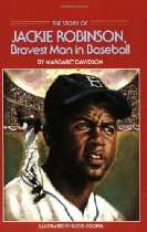   of Jackie Robinson: Bravest Man in Baseball (Dell Yearling Biography