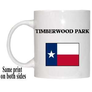    US State Flag   TIMBERWOOD PARK, Texas (TX) Mug: Everything Else