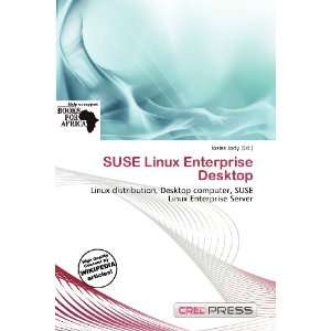  SUSE Linux Enterprise Desktop (9786200817082) Iosias Jody Books
