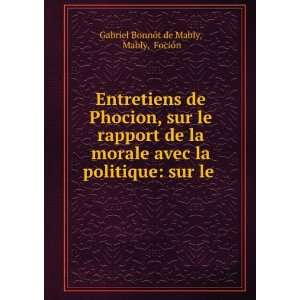    sur le . Mably, FociÃ³n Gabriel BonnÃ´t de Mably Books