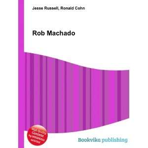 Rob Machado Ronald Cohn Jesse Russell  Books