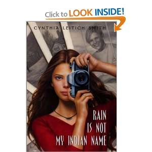   Rain Is Not My Indian Name [Hardcover] Cynthia Leitich Smith Books