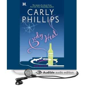   Body Heat (Audible Audio Edition) Carly Phillips, Maia Guest Books