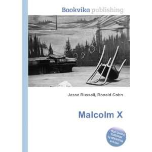  Malcolm X Ronald Cohn Jesse Russell Books