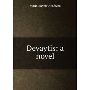  Devaytis a novel Maria RodziewiczÃ³wna Books