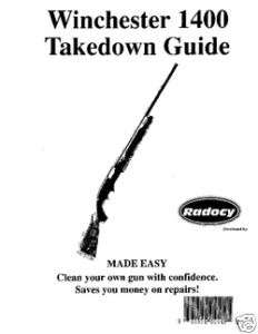 Winchester 1400 Shotguns TakeDown Dis. Guide Radocy NEW  
