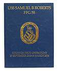 USS SAMUEL ROBERTS FFG 58 EASTPAC CRUISE BOOK 2003 2004