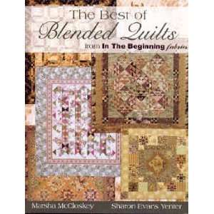  6612 BK THE BEST OF BLENDED QUILTS BY IN THE BEGINNING 