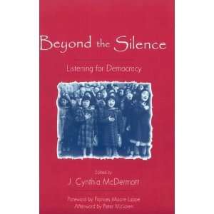 Beyond the Silence Listening for Democracy ( Paperback ) by McDermott 