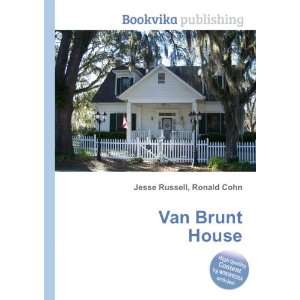 Van Brunt House Ronald Cohn Jesse Russell Books