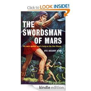 The Swordsman of Mars Otis Adelbert Kline  Kindle Store
