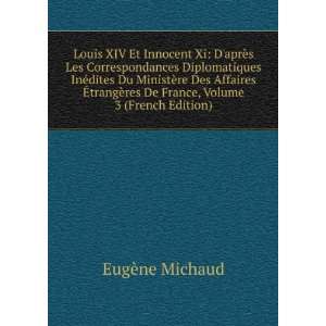   ¨res De France, Volume 3 (French Edition) EugÃ¨ne Michaud Books