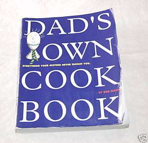 Dads Own Cook Book by Bob Sloan 9780894807664  