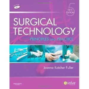  Surgical Technology: Principles and Practice, 5e 