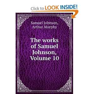 The Works of Samuel Johnson, Volume 10 Samuel Johnson 