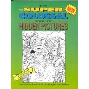 The Super Colossal Book of Hidden Pictures **ISBN 9781563979514 