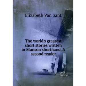   in Munson shorthand. A second reader Elizabeth Van Sant Books