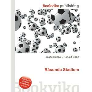  RÃ¥sunda Stadium: Ronald Cohn Jesse Russell: Books