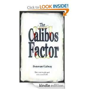  The Calibos Factor eBook: Donovan Galway: Kindle Store