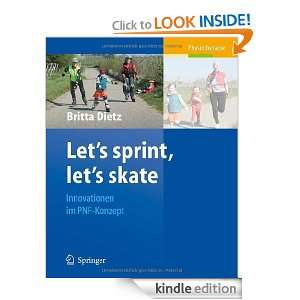 Lets sprint, lets skate. Innovationen im PNF Konzept (German Edition 