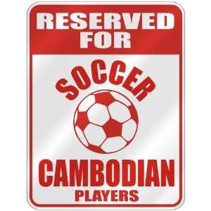   CAMBODIAN PLAYERS  PARKING SIGN COUNTRY CAMBODIA