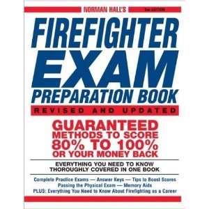    Norman Halls Firefighter Exam Preparation Book  N/A  Books