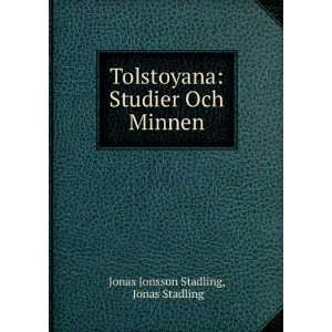  Tolstoyana Studier Och Minnen Jonas Stadling Jonas 