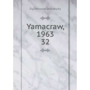  Yamacraw, 1963. 32: Oglethorpe University: Books