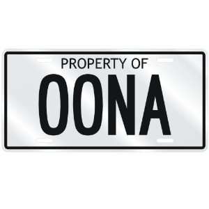 NEW  PROPERTY OF OONA  LICENSE PLATE SIGN NAME:  Home 