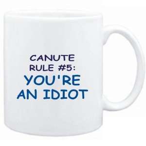 Mug White  Canute Rule #5: Youre an idiot  Male Names:  