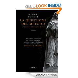 La questione del metodo (Romanzi) (Italian Edition) Jacques Bonnet, F 