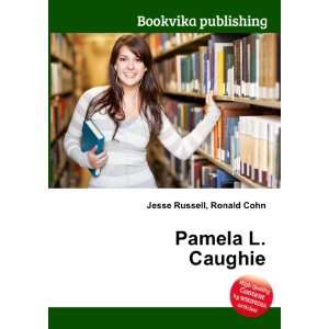  Pamela L. Caughie Ronald Cohn Jesse Russell Books