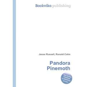  Pandora Pinemoth: Ronald Cohn Jesse Russell: Books