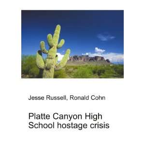 Platte Canyon High School hostage crisis: Ronald Cohn Jesse Russell 