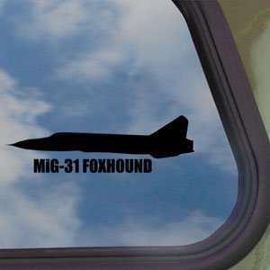 MiG 31 FOXHOUND Black Decal Military Soldier Car Sticker:  